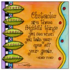 "Obstacles Are Frightful Things" products by Debi Payne Designs Obstacles Are...