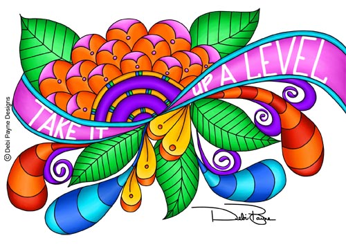 "Take It Up A Level" by Debi Payne